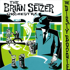 the brian setzer orchestra the dirty boogie